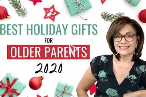 BEST GIFT IDEAS FOR OLDER PARENTS 2020 - Give the perfect gift!