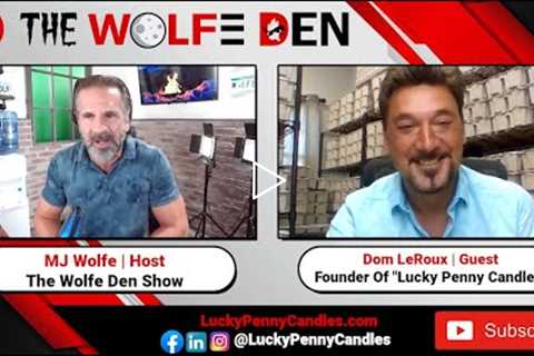 🐺The PERFECT Gift! Personalized Candles! 🕯️Interview w/ Dom LeRoux Founder of Lucky Penny..