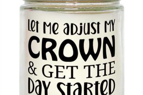 Let Me Adjust My Crown And Get The Day Started,  vanilla candle. Model 60050