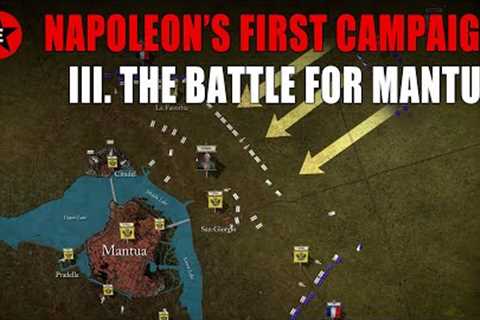 Napoleon''s First Campaign: Part 3