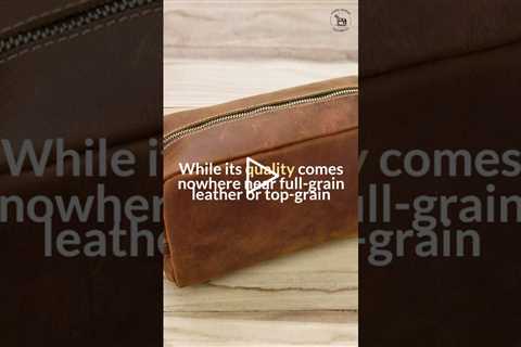 Genuine Leather: What Is Genuine Leather?