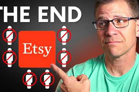 The END Of Etsy (Why Sellers Are Leaving)