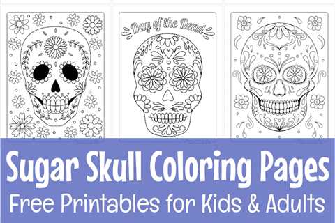 Free Sugar Skull Coloring Pages for Kids & Adults