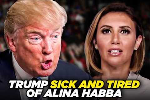 Trump Suddenly Realizes Alina Habba Is a Disaster