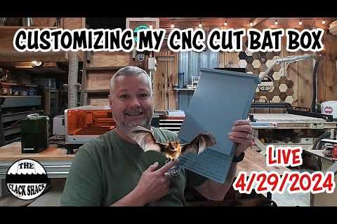 Customizing my CNC cut bat box